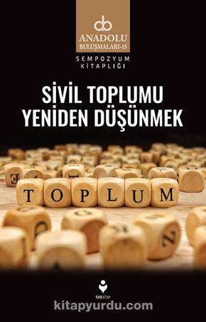 Sivil Toplumu Yeniden Düşünmek