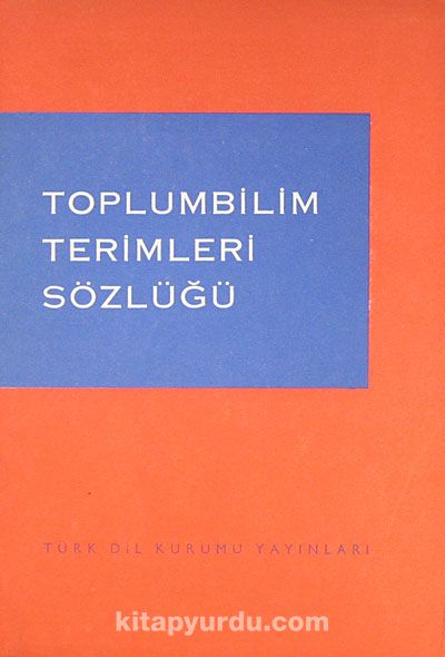 Toplumbilim Terimleri Sözlüğü (1-A-19)