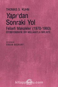 Yapı'dan Sonraki Yol & Felsefi Makaleler (1970-1993)