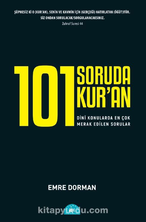 101 Soruda Kur’an: Dinî Konularda En Çok Merak Edilen Sorular