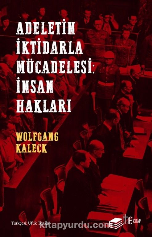 Adaletin İktidarla Mücadelesi: İnsan Hakları