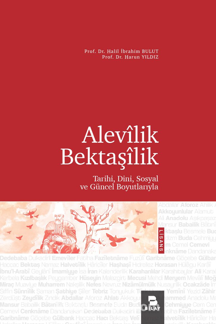 Alevîlik-Bektaşîlik & Tarihi, Dini, Sosyal ve Güncel Boyutlarıyla