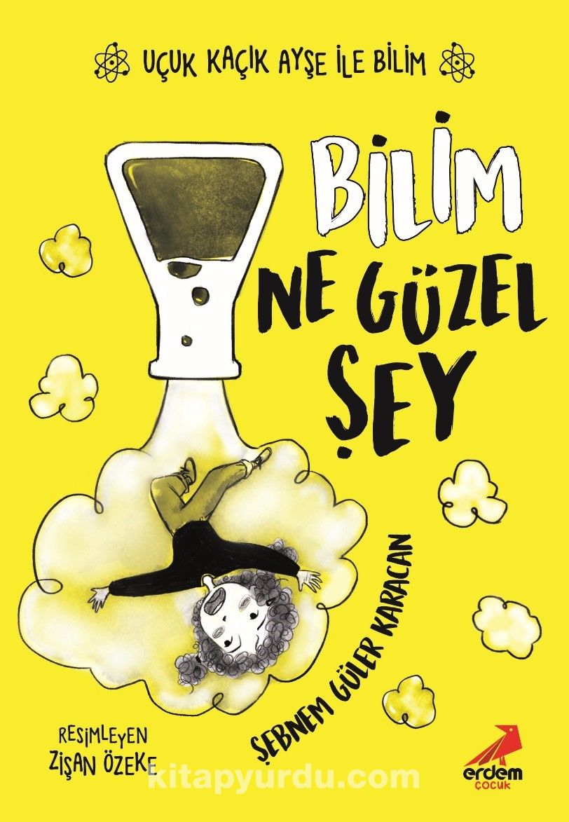 Bilim Ne Güzel Şey / Uçuk Kaçık Ayşe ile Bilim 1