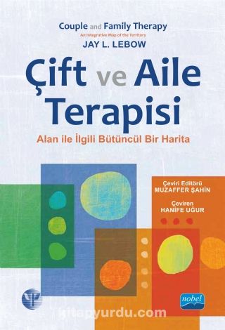 Çift ve Aile Terapisi & Alanla İlgili Bütüncül Bir Harita