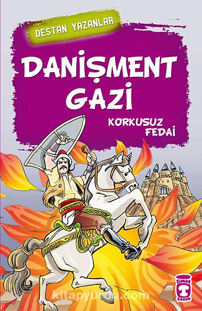 Danişment Gazi & Korkusuz Fedai