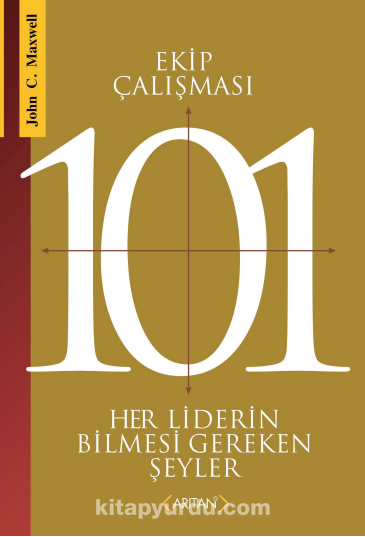 Ekip Çalısması 101 & Her Liderin Bilmesi Gerekenler