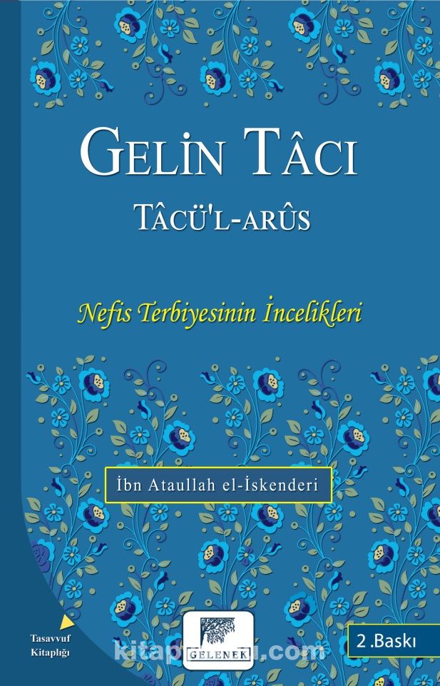 Gelin Tacı & Tacü’l Arus