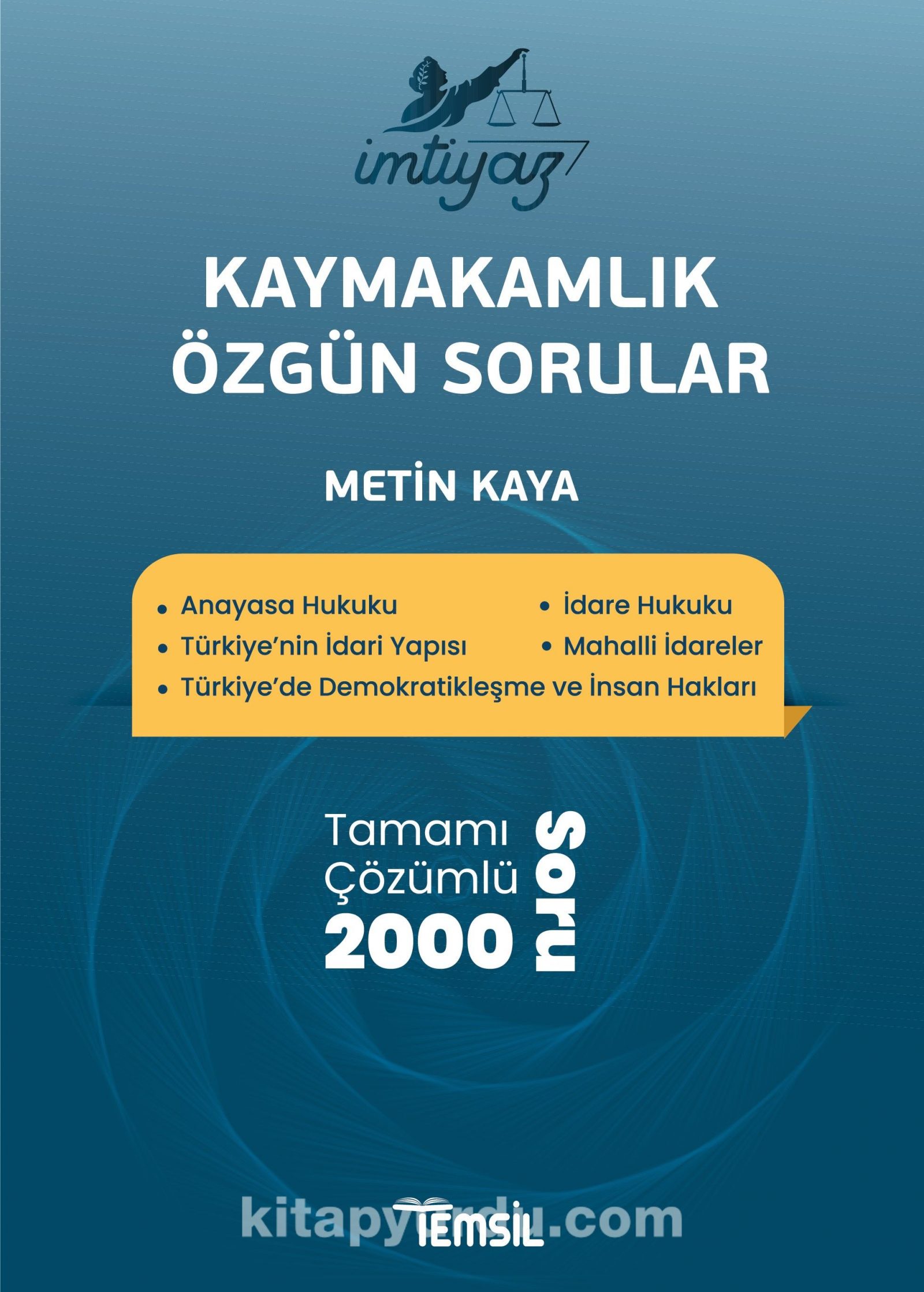 İmtiyaz Kaymakamlık Özgün Sorular