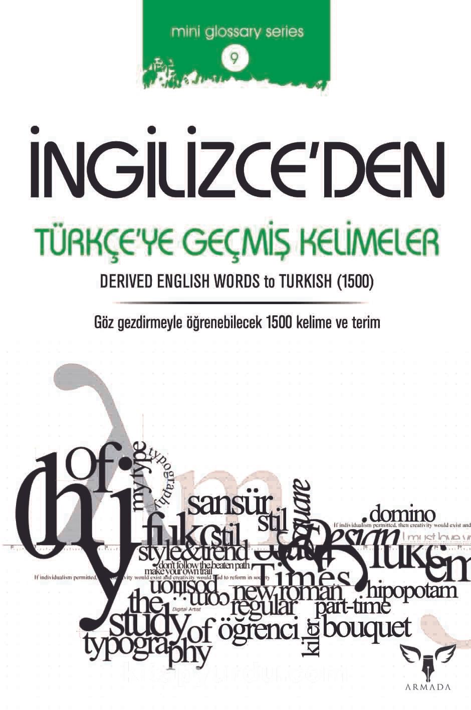 İngilizce’den Türkçe’ye Geçmiş Kelimeler & Derived English  Words to Turkish