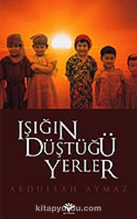 Işığın Düştüğü Yerler