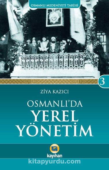 Osmanlı'da Yerel Yönetim