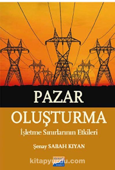 Pazar Oluşturma & İşletme Sınırlarının Etkileri