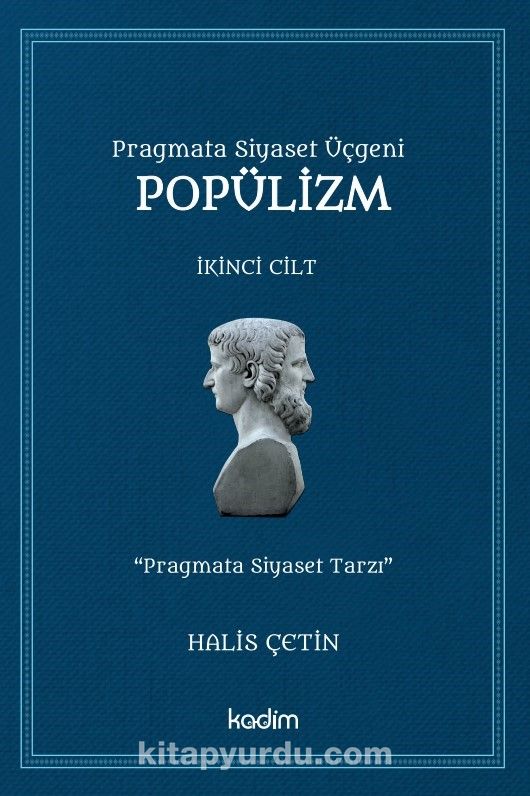 Pragmata Siyaset Üçgeni Popülizm (2. Cilt)