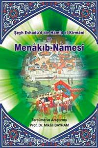 Şeyh Evhadü'd-din Hamid el-Kirmanî&ve Menakıb-Namesi