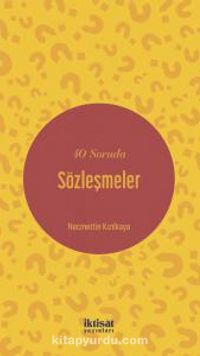 40 Soruda Sözleşmeler