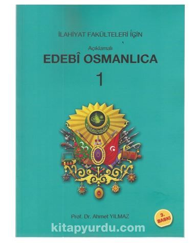 Açıklamalı Edebi Osmanlıca 1