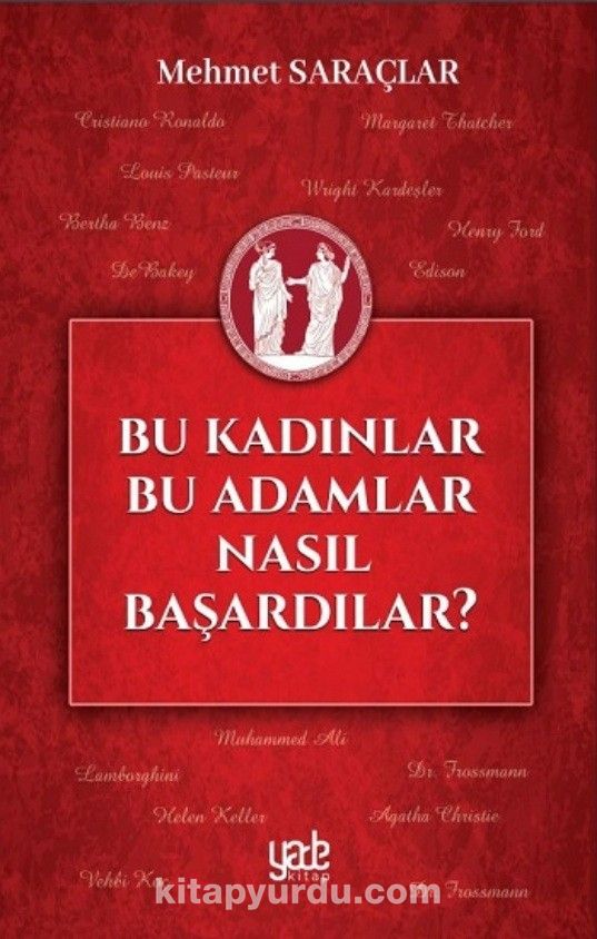 Bu Kadınlar Bu Adamlar Nasıl Başardılar?