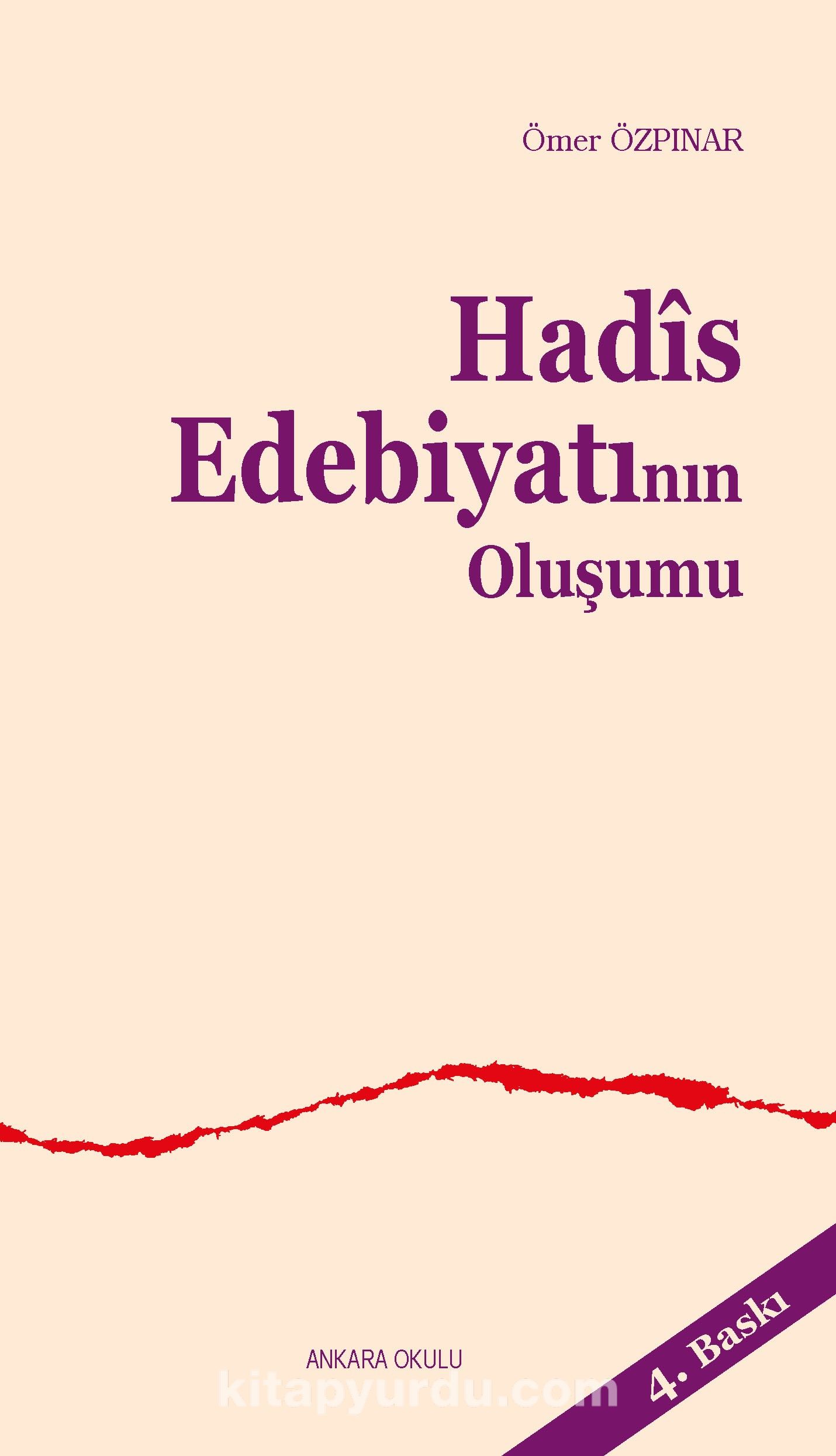 Hadis Edebiyatının Oluşumu