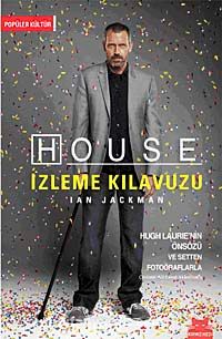 House İzleme Kılavuzu