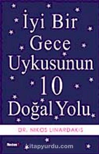 İyi Bir Gece Uykusunun 10 Doğal Yolu