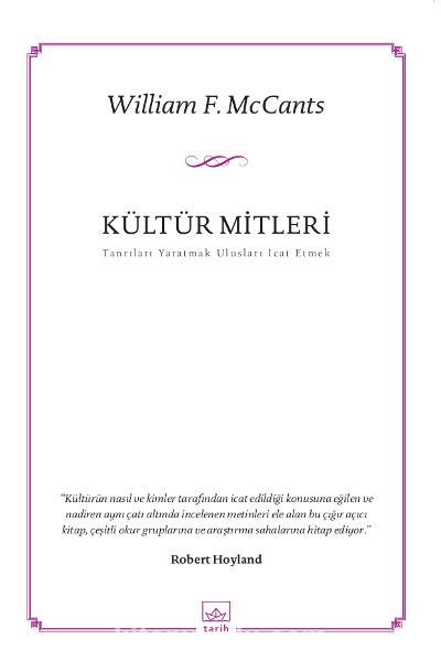 Kültür Mitleri  & Tanrıları Yaratmak Ulusları İcat Etmek