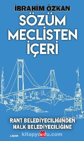 Sözüm Meclisten İçeri