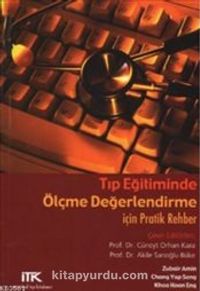 Tıp Eğitiminde Ölçme Değerlendirme İçin Pratik Rehber