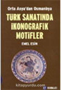 Türk Sanatında İkonografik Motifler