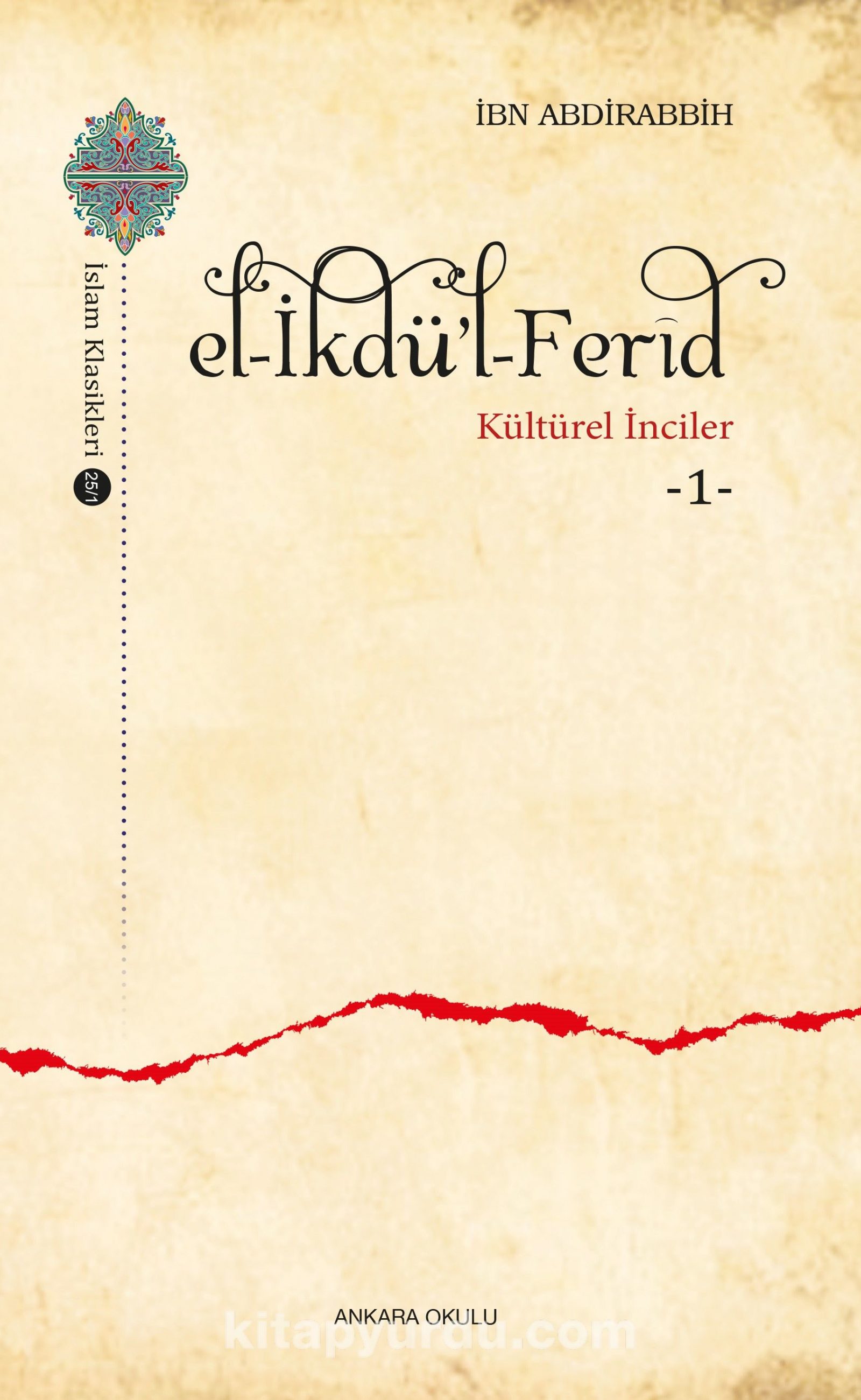 el-İkdü’l-Ferîd / Kültürel İnciler 1