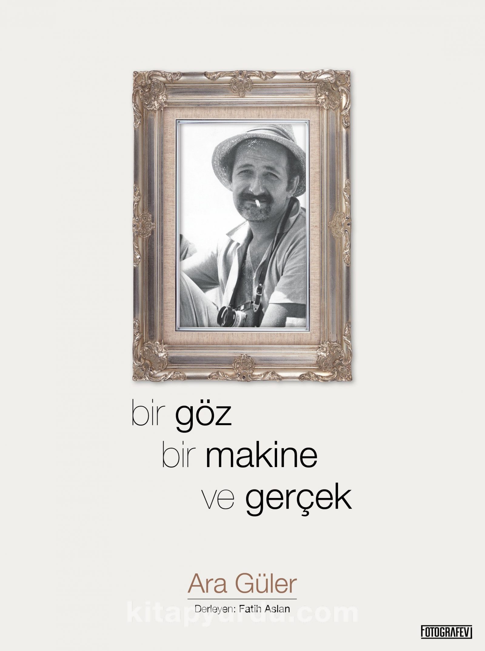 Bir Göz Bir Makine ve Gerçek