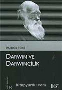 Darwin ve Darwincilik (Kültür Kitaplığı 65)