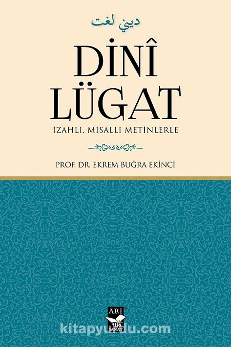 Dini Lügat & İzahlı Misalli Metinlerle