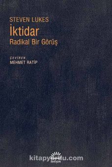 İktidar Radikal Bir Görüş