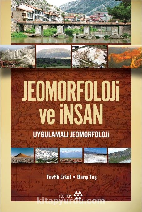 Jeomorfoloji ve İnsan & Uygulamalı Jeomorfoloji