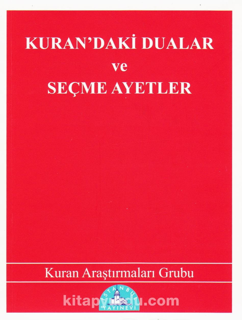 Kuran'daki Dualar ve Seçme Ayetler (Cep Boy)