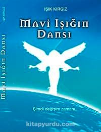 Mavi Işığın Dansı