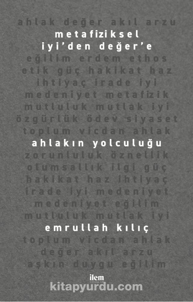 Metafiziksel İyi’den Değer’e & Ahlakın Yolculuğu