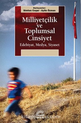 Milliyetçilik ve Toplumsal Cinsiyet & Edebiyat, Medya, Siyaset