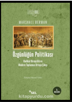 Özgünlüğün Politikası & Radikal Bireycilik ve Modern Toplumun Ortaya Çıkışı