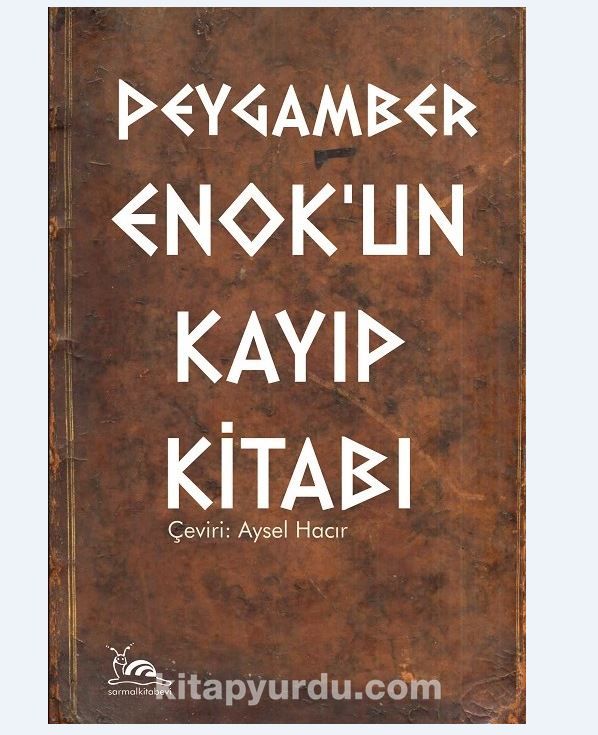 Peygamber Enok'un Kayıp Kitabı