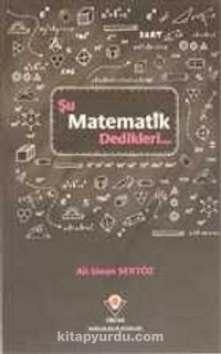 Şu Matematik Dedikleri...