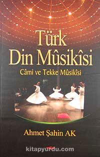 Türk Din Musikisi & Cami ve Tekke Musikisi