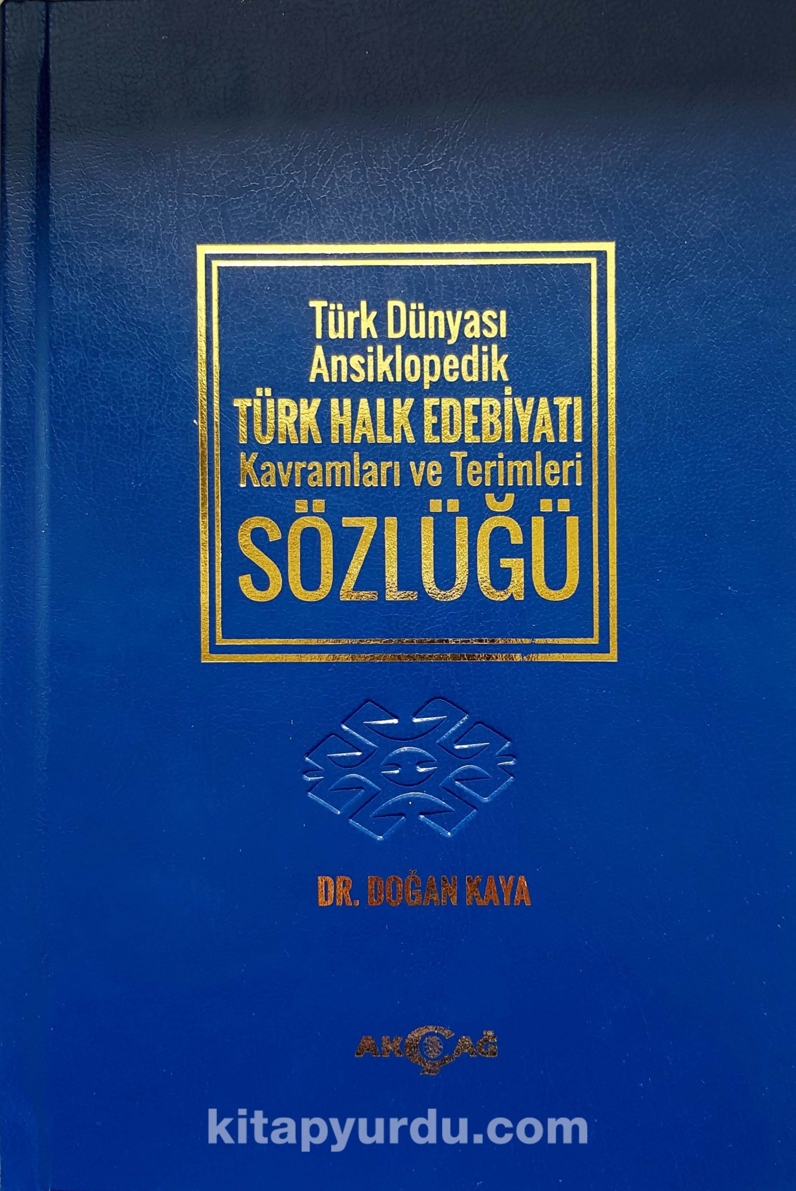 Türk Dünyası Ansiklopedik Türk Halk Edebiyatı Kavramları ve Terimleri Sözlüğü (Ciltli)