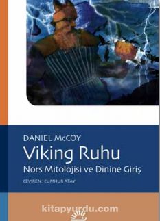 Viking Ruhu & Nors Mitolojisi ve Dinine Giriş