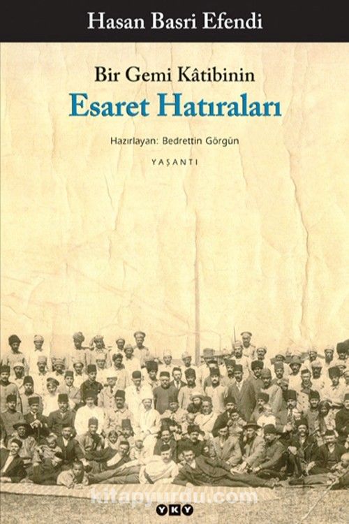 Bir Gemi Katibinin Esaret Hatıraları