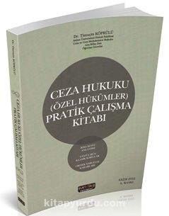 Ceza Hukuku Özel Hükümler Pratik Çalışma Kitabı