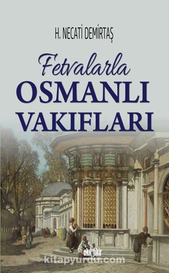 Fetvalarla Osmanlı Vakıfları