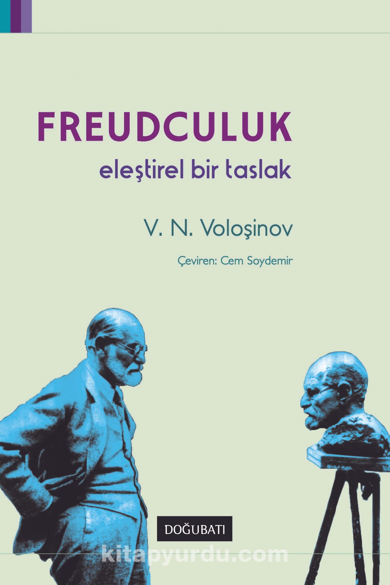 Freudculuk & Eleştirel Bir Taslak