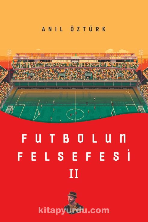 Futbolun Felsefesi II