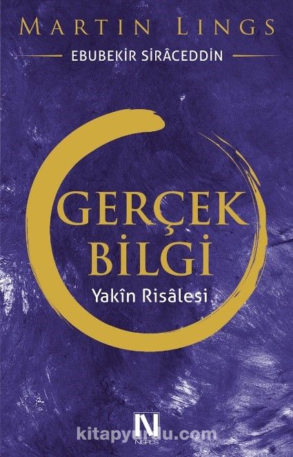 Gerçek Bilgi & Yakın Risalesi